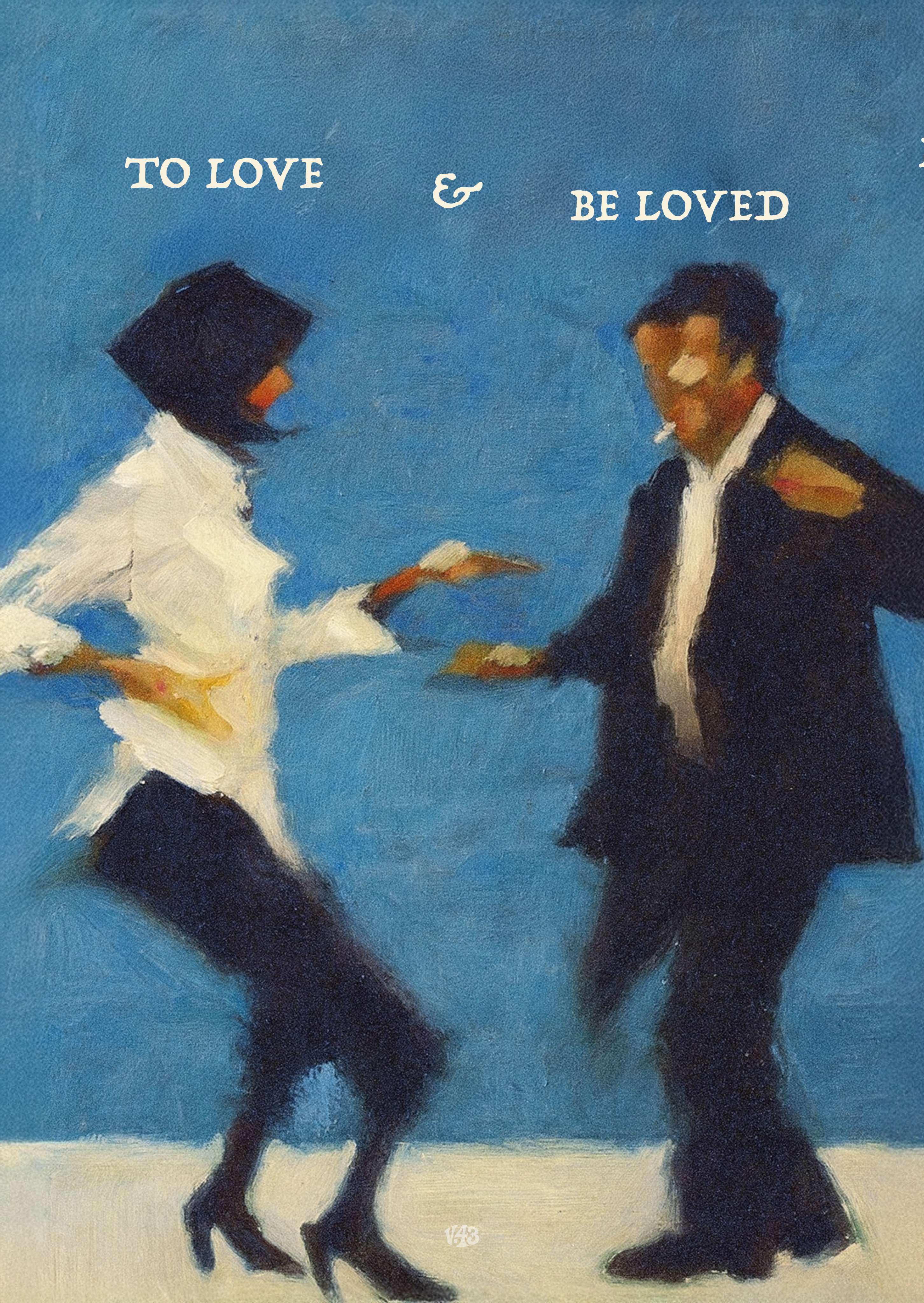 To love and Be Loved