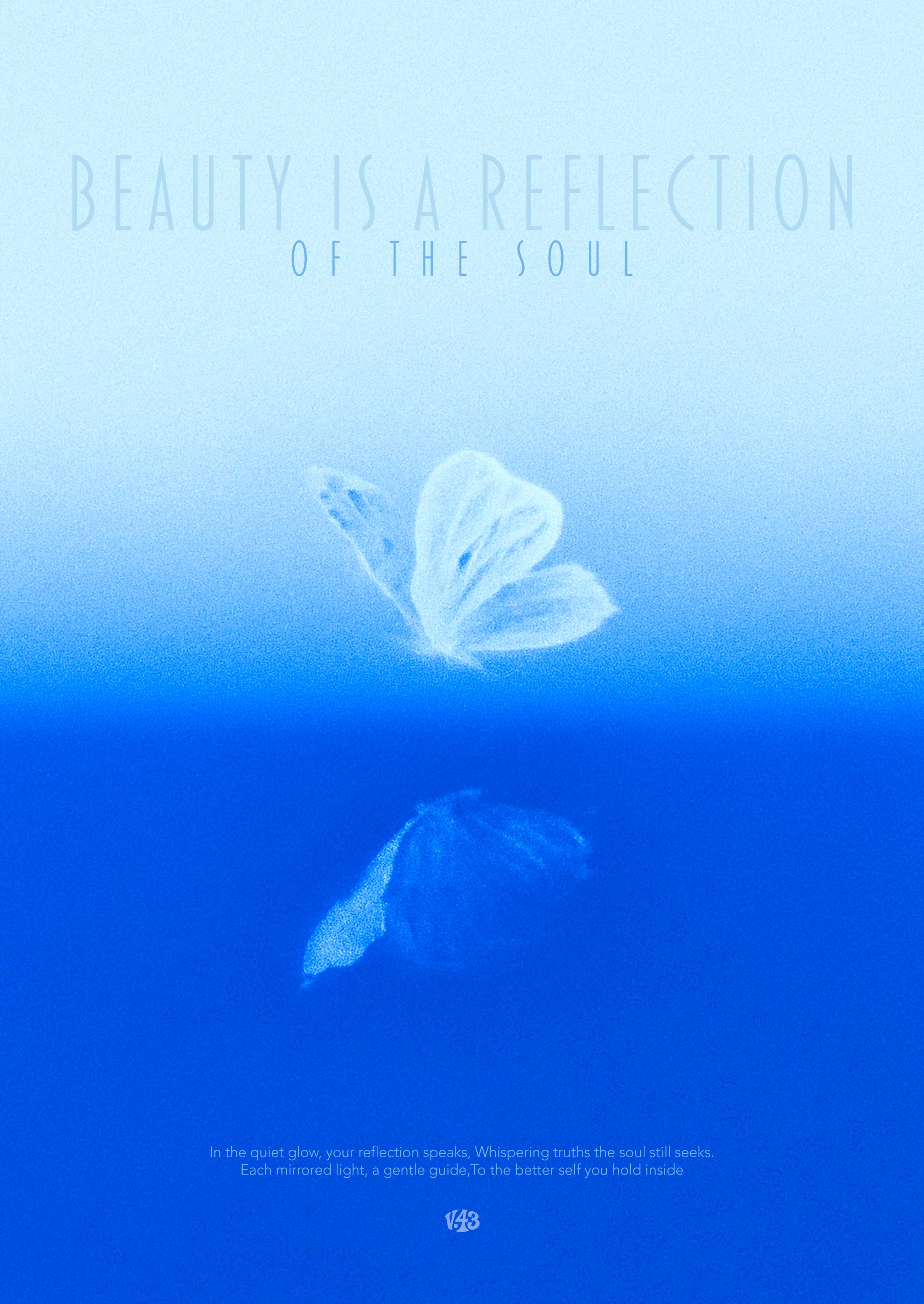 Beauty Is Reflection of the Soul